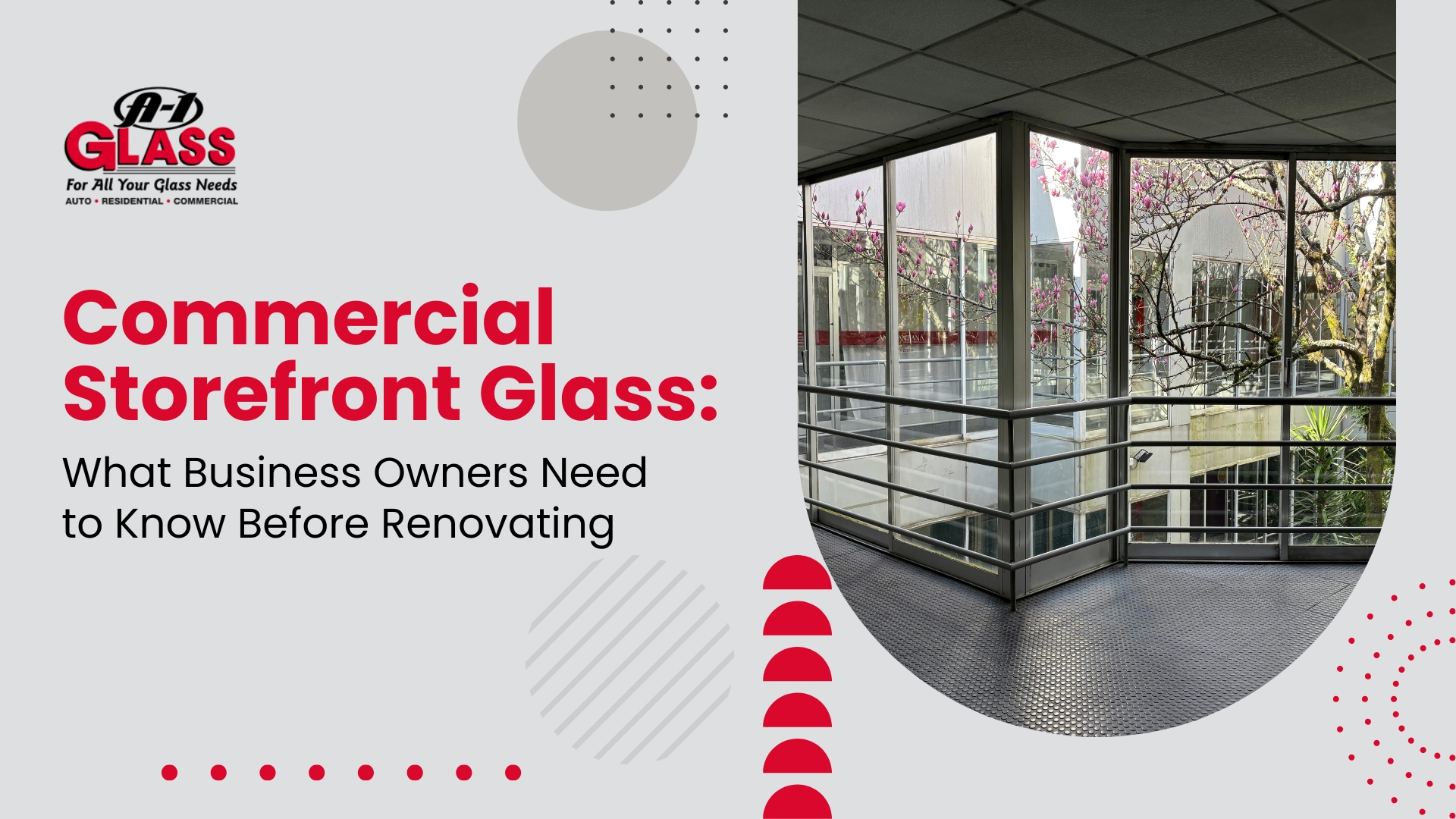 Commercial Storefront Glass: What Business Owners Need to Know Before Renovating