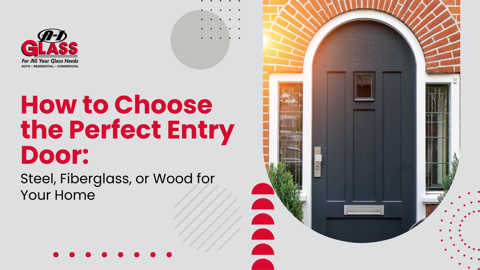 How to Choose the Perfect Entry Door: Steel, Fiberglass, or Wood for Your Home