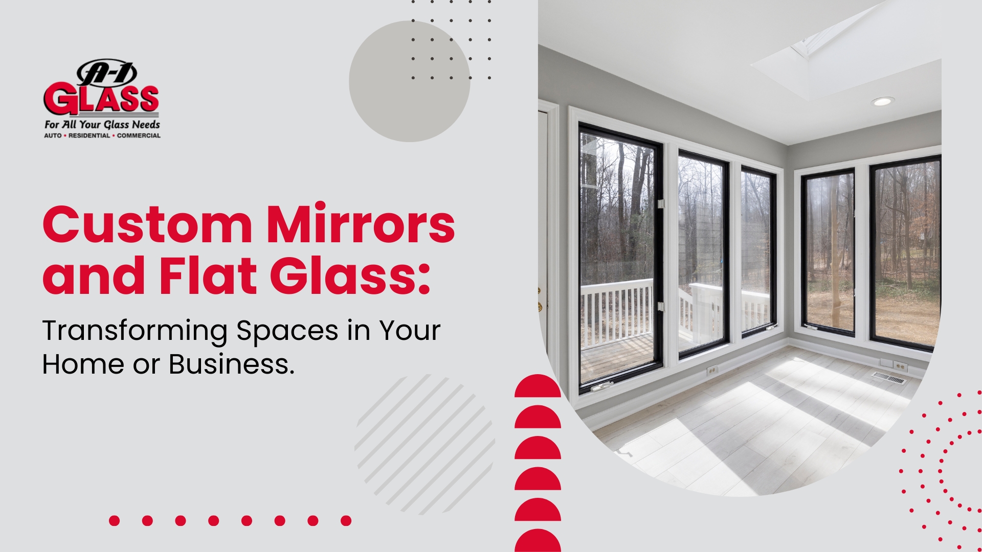 Custom Mirrors and Flat Glass: Transforming Spaces in Your Home or Business